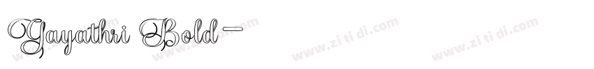 Gayathri Bold字体转换